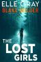 [Blake Wilder FBI Mystery Thrillers 06] • The Lost Girls